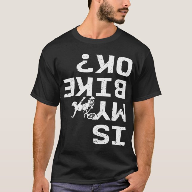 Camiseta A Minha Bicicleta Está Engraçada, Sarcástica BMX B (Frente)