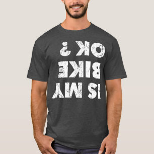 Camiseta A minha bicicleta está OK