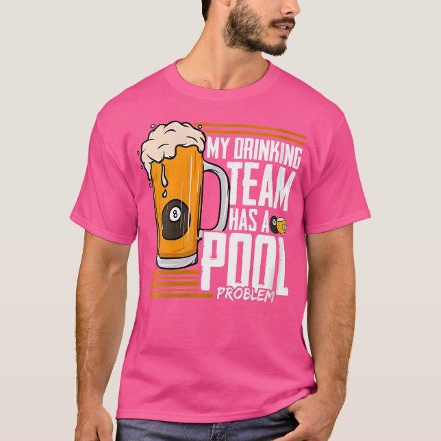 Camiseta A Minha Equipe De Bebendos Tem Um Problema De Pisc (Frente)