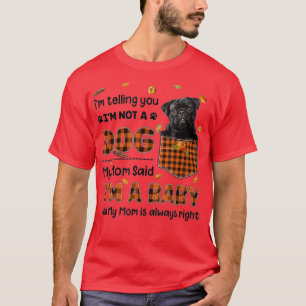 Camiseta A minha mãe disse que sou um bebê Black Pug em Poc