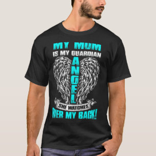 Camiseta A Minha Mãe É O Meu Anjo Guardião Que Ela Vê No Me