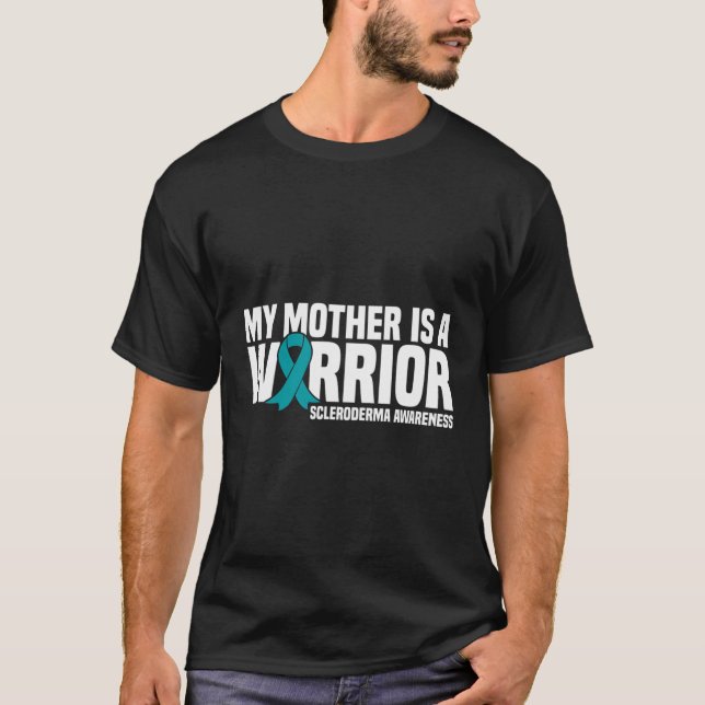 Camiseta A Minha Mãe É Um Teal Ribbon Guerreiro Scleroderma (Frente)