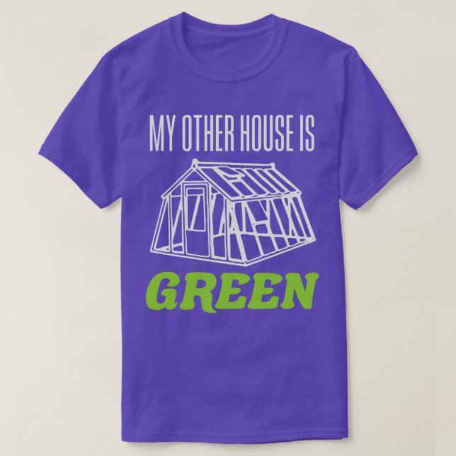 Camiseta A minha outra casa é o Jardinagem Verde Engraçado (Frente do Design)
