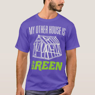 Camiseta A minha outra casa é o Jardinagem Verde Engraçado