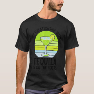Camiseta A Minha Relação Com A Tequila Está No Mar Das Roch