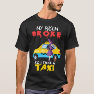 Camiseta A minha vassoura está quebrada, por isso pego numa