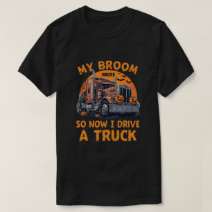 Camiseta A minha vassoura partiu, por isso agora dirijo um 