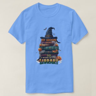 Camiseta A minha vassoura partiu, por isso agora trabalho n
