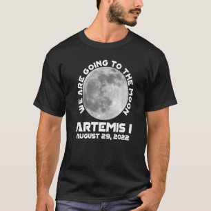 Camiseta A Missão Artemis, 29 De Agosto De 2022, Vamos Para