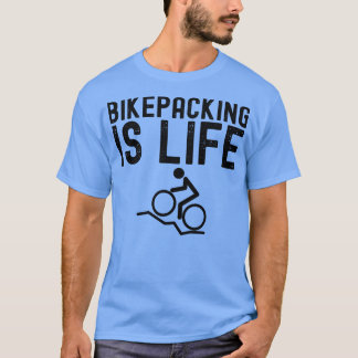 Camiseta A mochila é o Presente de Acampamento de Bike Lift