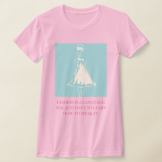 Camiseta A moda é uma língua