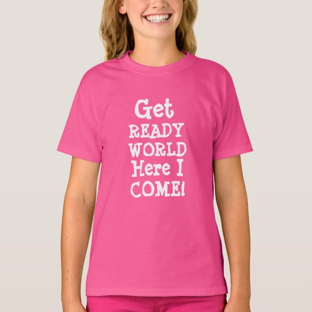 Camiseta A moda infantil PREPARE-SE PARA O MUNDO AQUI EU VI (Frente)