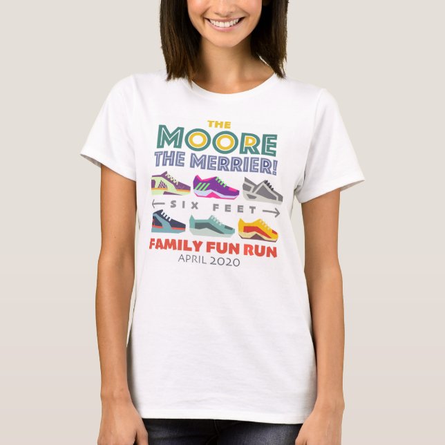 Camiseta A Moore the Merrier ~ Family Fun Run (Frente)