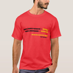 Camiseta A morte de um homem é uma tragédia…