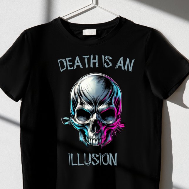 CAMISETA A MORTE É UMA ILUSÃO 2.0 (Criador carregado)