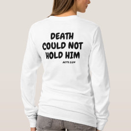 Camiseta A morte não podia segurá-lo, da morte à bíblia
