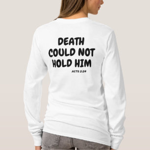 Camiseta A morte não podia segurá-lo, da morte à bíblia