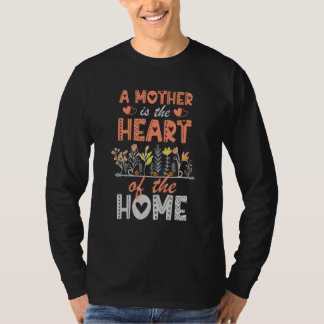 Camiseta A Mother Heart of Home Mama Valentine s Day Mother