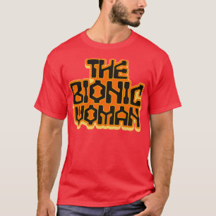 Camiseta A Mulher Bionica