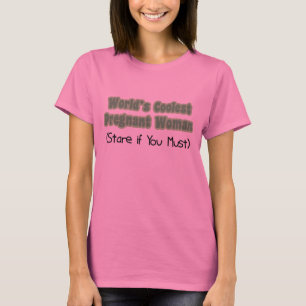 Camiseta A mulher gravida a mais fresca do mundo