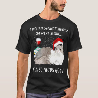 Camiseta A Mulher Não Pode Sobreviver Apenas Ao Vinho De Qu