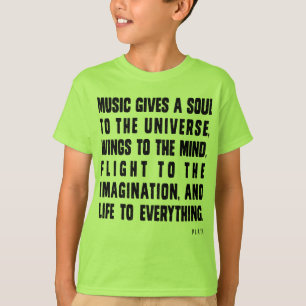 Camiseta A música dá uma alma ao universo