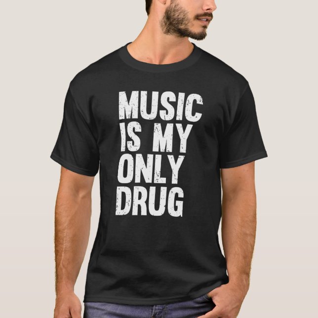 Camiseta A Música É A Minha Única Impressão de Gráfico de D (Frente)