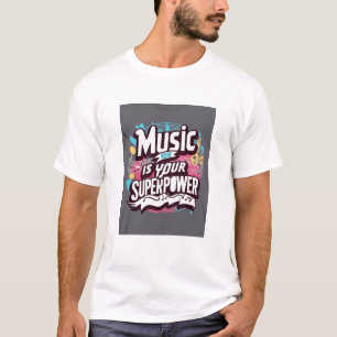 Camiseta A Música é Seu Superpoder opção 3