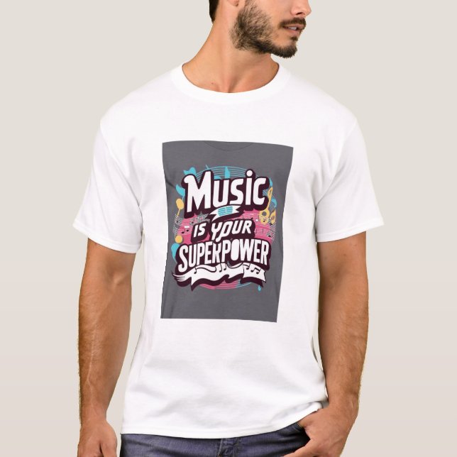 Camiseta A Música é Seu Superpoder opção 3 (Frente)