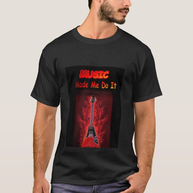 Camiseta A MÚSICA fez-me fazê-lo (Frente)