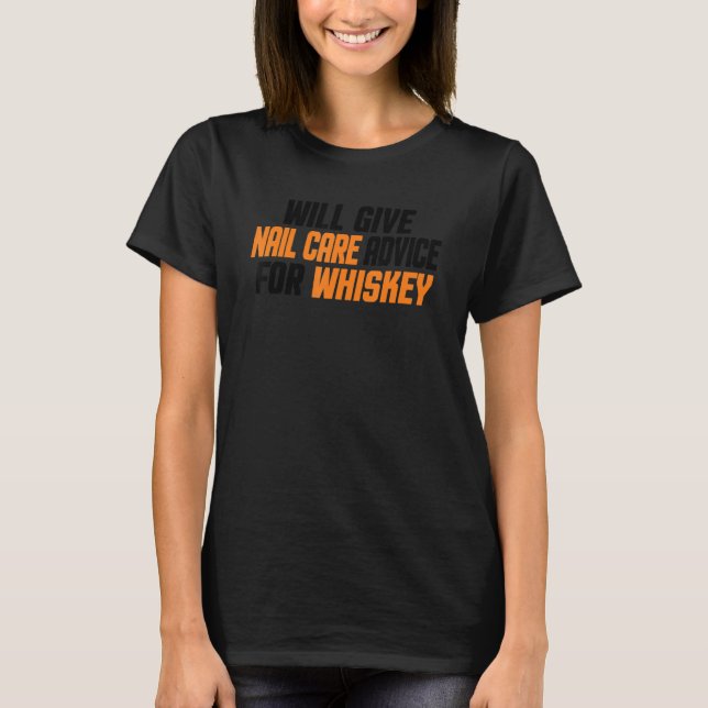 Camiseta A Nail Tech Dará Aconselhamento De Cuidados Para O (Frente)