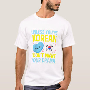 Camiseta A não ser que você seja coreano Engraçado Músi