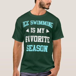 Camiseta A Natação de Gelo é a minha temporada favorita, En