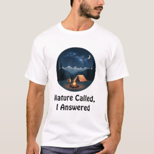 Camiseta A Natureza Chamou, Eu Respondi