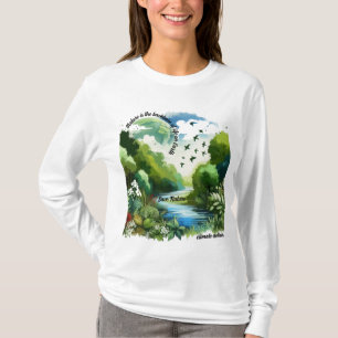 Camiseta A natureza é a espinha dorsal da vida na Terra