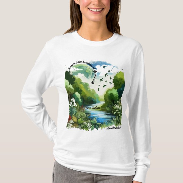 Camiseta A natureza é a espinha dorsal da vida na Terra (Frente)