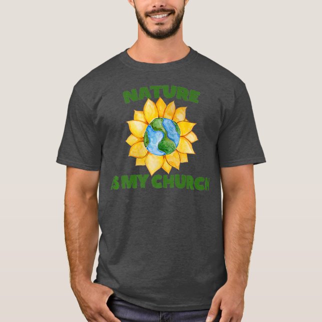 Camiseta A natureza é a minha Igreja Sunflower Earth Day Ar (Frente)