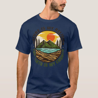 Camiseta A natureza é minha religião. A terra é minha igrej