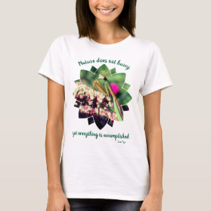 Camiseta A Natureza Não Se Apressa Citação Inspiradora