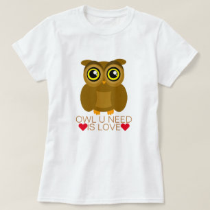 Camiseta A necessidade da coruja U é amor