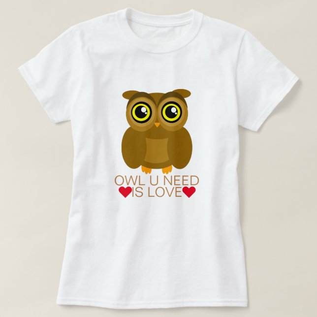 Camiseta A necessidade da coruja U é amor (Frente do Design)