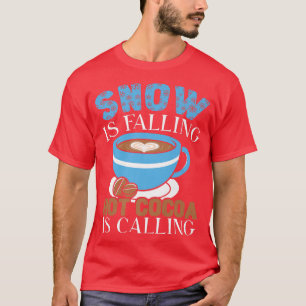 Camiseta A Neve Está Caindo Cacau Quente Chamando Ice Frio
