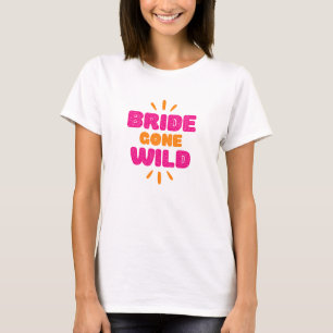 Camiseta A Noiva Ficou Selvagem.