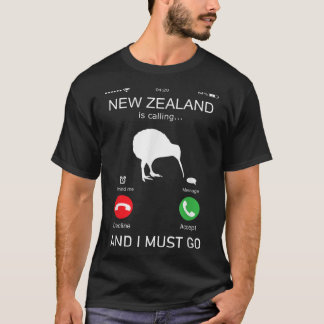 Camiseta A Nova Zelândia está ligando e eu devo ir, zealand