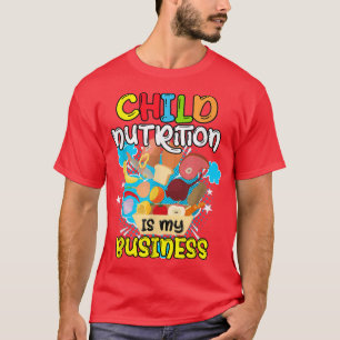 Camiseta A Nutrição Infantil É A Minha Cafeteria Da Escola