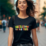 Camiseta A Nutrição Retroativa De Groovy É A Minha Visão, N<br><div class="desc">Groovy 'Nutrição é minha vibração' t-shirt. Faz um dom fantástico para os nutricionistas.</div>