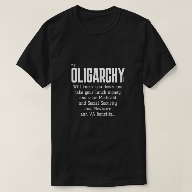 Camiseta A Oligarchy (Lunch Money) - Um MisterP Shirt (Frente do Design)