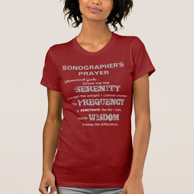 Camiseta A oração de Sonographer (Frente)