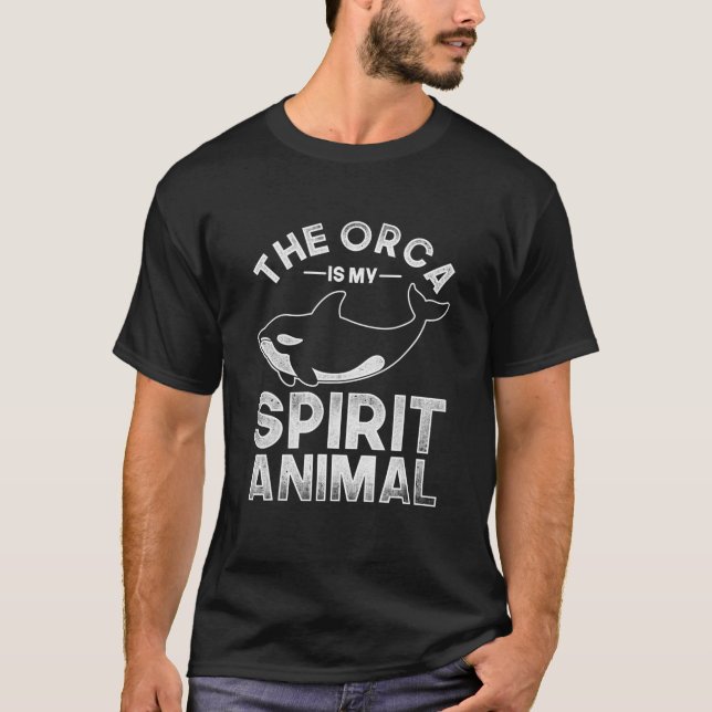 Camiseta A Orca É A Minha Orca Animal Espirituosa (Frente)