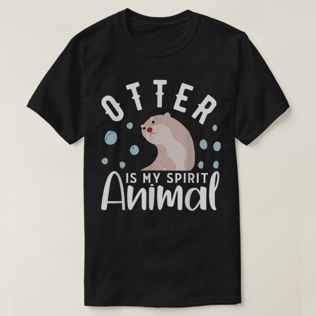 Camiseta A Otter É A Minha Espírito, A Minha Design De Otro (Frente do Design)